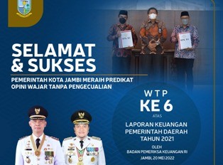 Pemerintah Kota Jambi Kembali Berhasil Mempertahankan Opini WTP ke-Enam Kalinya